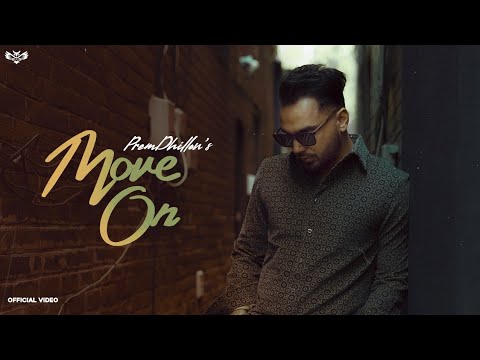 Move On Lyrics - Prem Dhillon