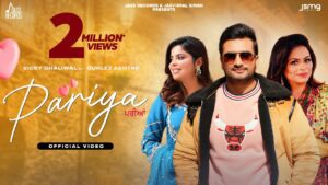 Pariya Lyrics - Vicky Dhaliwal, Gurlej Akhtar