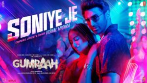 Soniye Je Lyrics - Vishal Mishra