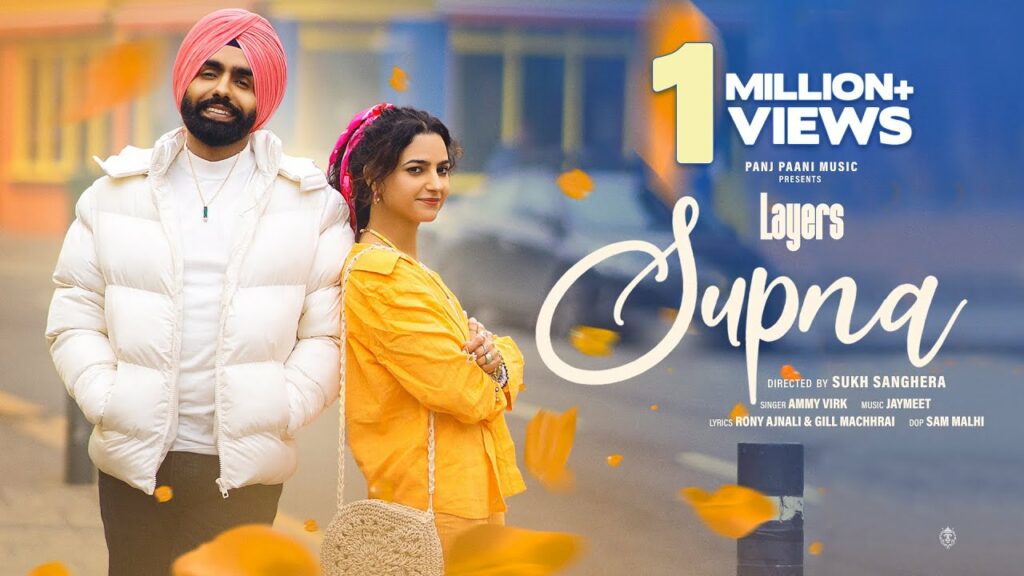 Supna Lyrics - Ammy Virk