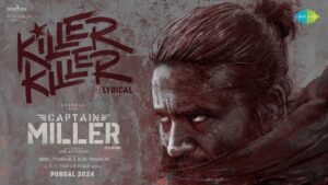 Killer Killer - Lyrical Captain Miller (Telugu)