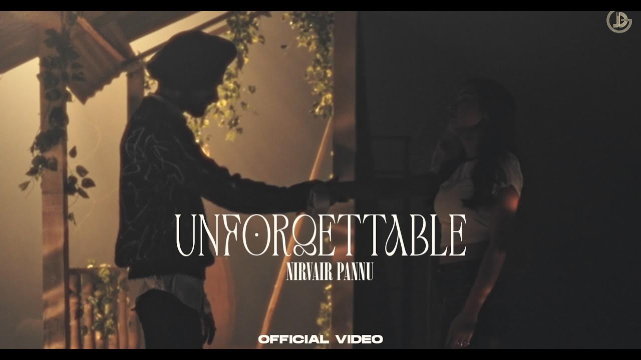 Unforgettable Lyrics - Nirvair Pannu