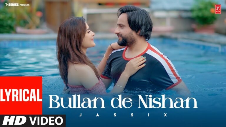 Bullan De Nishan Lyrics - Jassi X