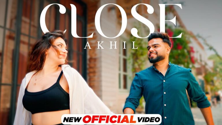 Close Lyrics - Akhil