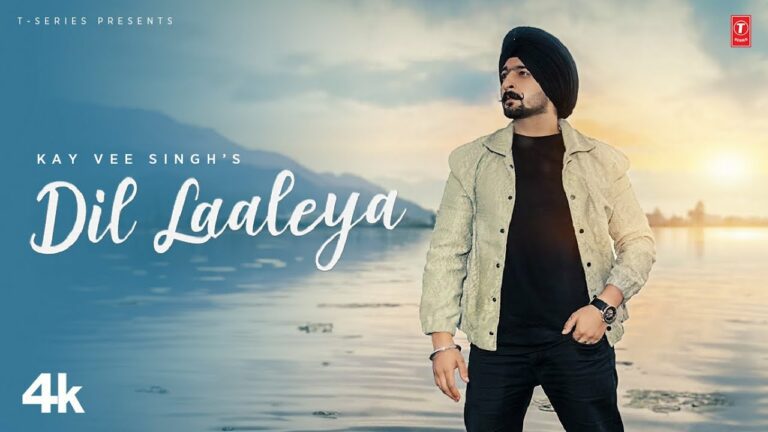 Dil Laaleya Lyrics - Kay Vee Singh