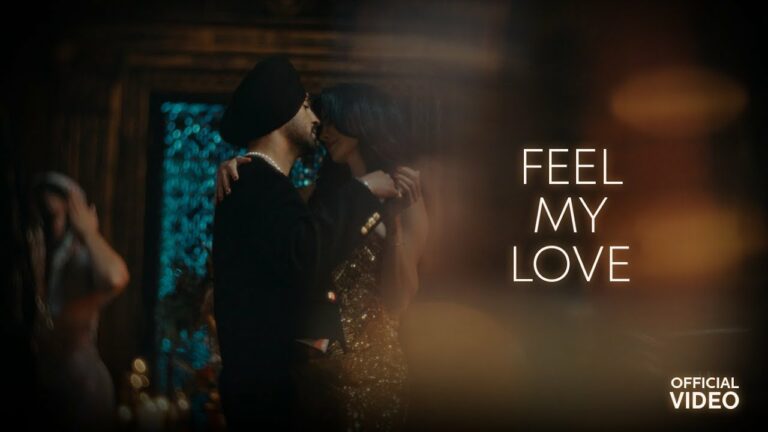Feel My Love Lyrics - Diljit Dosanjh