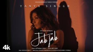 Jab Jab Lyrics - Tanya Singh