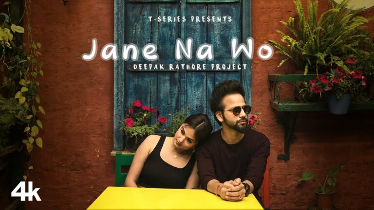 Jane Na Wo Lyrics - Deepak Rathore