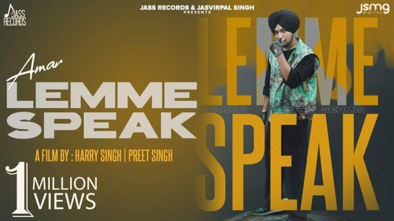 Lemme Speak Lyrics - Amar Sehmbi