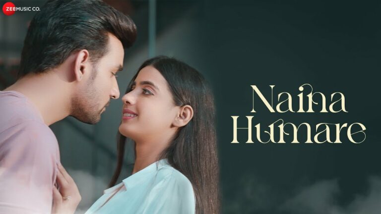 Naina Humare Lyrics - Gul Saxena, Harmaan Nazim