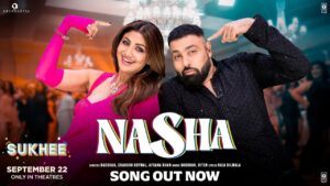 Nasha Lyrics - Badshah, Chakshu Kotwal, Afsana Khan