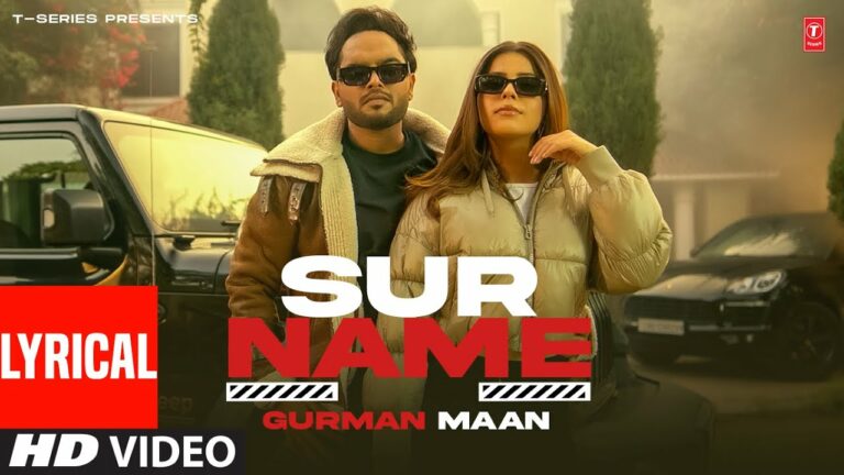 Surname Lyrics - Gurman Maan