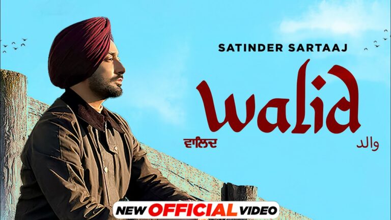 Walid Lyrics - Satinder Sartaaj