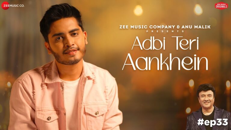 Adbi Teri Aankhein Lyrics - Soham Naik