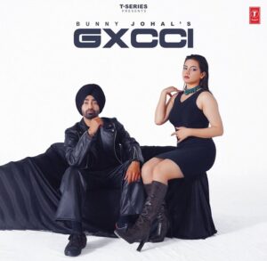 Gxcci Lyrics - Bunny Johal