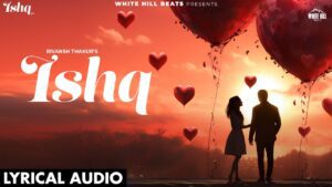 Ishq (Title Track)