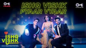 Ishq Vishk Pyaar Vyaar Lyrics - Sonu Nigam, Nikhita Gandhi, Mellow D