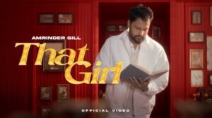 That Girl Lyrics - Amrinder Gill