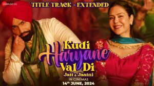 Kudi Haryane Val Di (Title Track) Lyrics - Ammy Virk, Komal Chaudhary