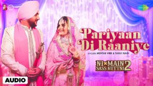 Pariyaan Di Raaniye Lyrics - Mehtab Virk, Tanvi Nagi