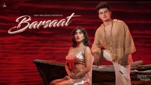 Barsaat Lyrics - Akasa Singh, Harsh Kargeti