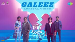 Galeez Lyrics - Rahul Sipligunj, PVNS Rohit