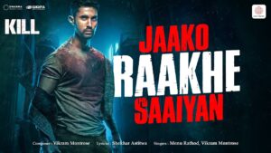 Jaako Raakhe Saaiyan Lyrics - Monu Rathod, Vikram Montrose