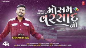 Mosam Varsad Ni Lyrics - Kishan Raval