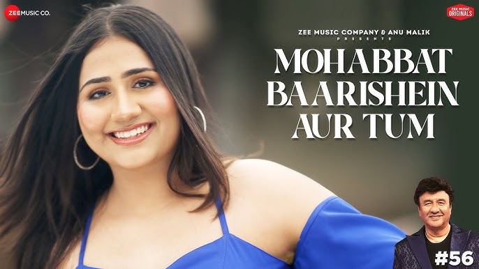 Mohabbat Baarishein Aur Tum Lyrics - Adya Mishra