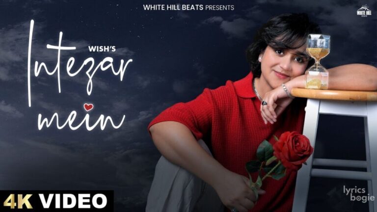 Intezar Mein Lyrics - Wish