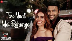 Tere Naal Mai Rahunga Lyrics - Ashunan Tamta, Janki Maheswar