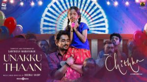 Unakku Thaan Lyrics - Santhosh Narayanan, Dhvani Kailas