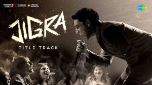 Jigra (Title Track)