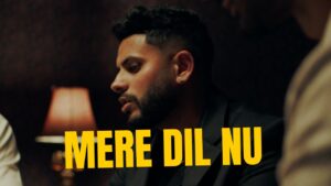 Mere Dil Nu