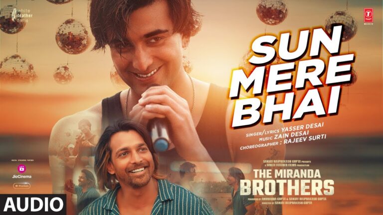 Sun Mere Bhai