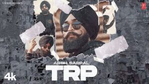 Trp Lyrics - Arsh Sarpal