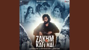 Zakhm Kafi Hai