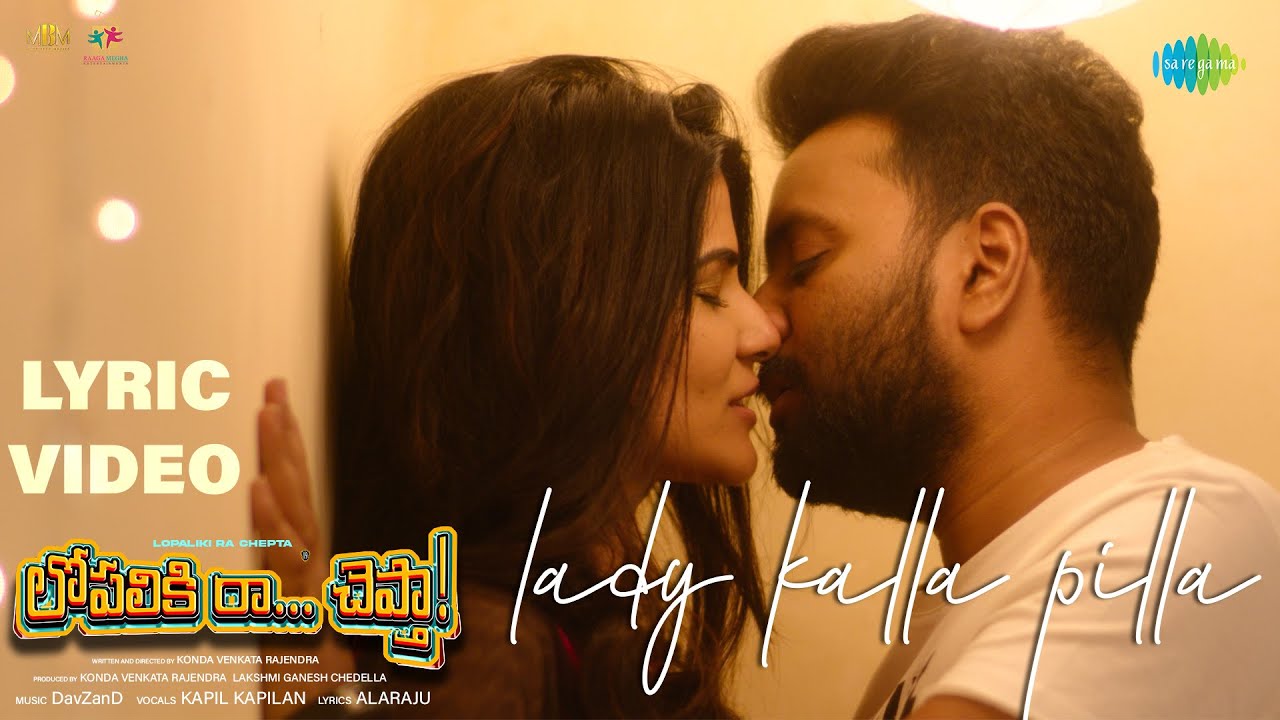 Lady Kalla Pilla Lyrics - Kapil Kapilan