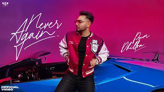 Never Again Lyrics - Prem Dhillon