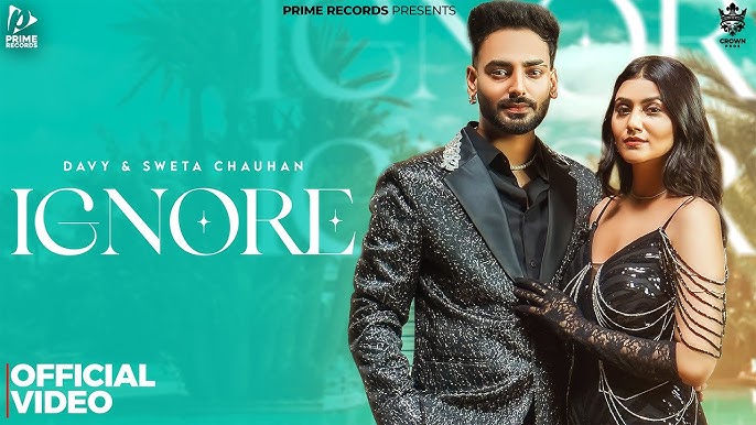 Ignore Lyrics - Davy, Simar Kaur