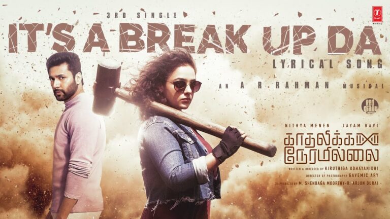 It’s A Break-Up Da Lyrics - Shruti Haasan, Adithya RK