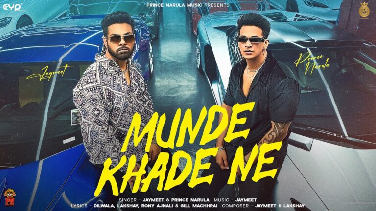 Munde Khade Ne Lyrics - Jaymeet, Prince Narula