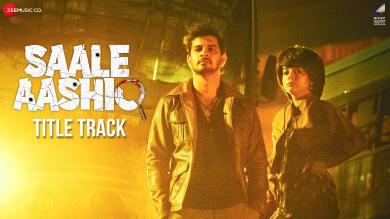 Saale Aashiq (Title Track) Lyrics - Samira Koppikar, IP Singh