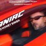 Maniac Lyrics - Yo Yo Honey Singh