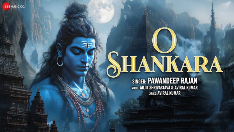 O Shankara Lyrics - Pawandeep Rajan