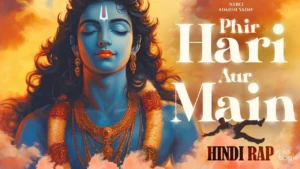 Phir Hari Aur Main Lyrics - Narci