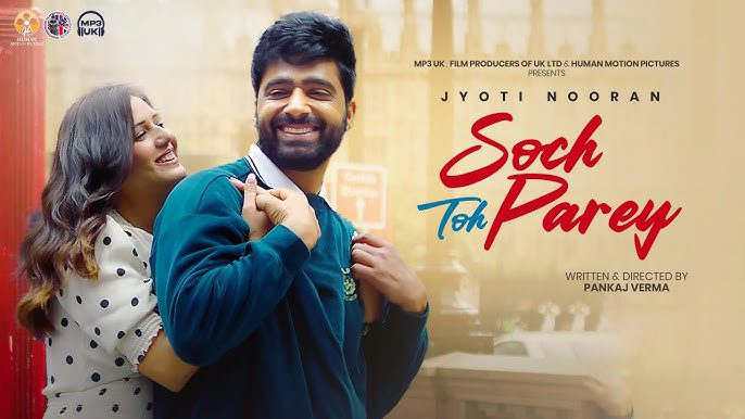 Soch Toh Parey (Title Track)