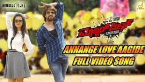 Annange Love Aagidhe Lyrics - Rocking Star Yash, Chikkanna