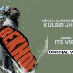 Bekhof Lyrics - Kulbir Jhinjer