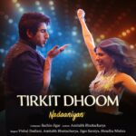 Tirkit Dhoom Lyrics - Amitabh Bhattacharya, Jigar Saraiya, Shradha Mishra, Vishal Dadlani